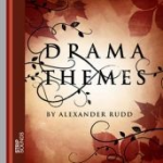 drama themes
