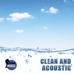 clean and acoustic